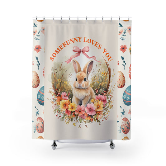 Somebunny Loves You Easter Shower Curtain