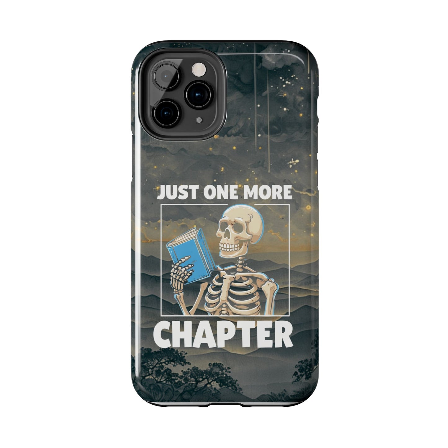 "Just One More Chapter" Skeleton Book Lover Tough Phone Case - Just One More Chapter, Unique Gift for Readers, Halloween Decor, Bookish Accessories, Literary