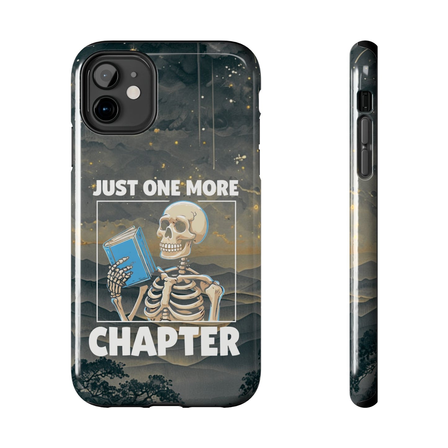 "Just One More Chapter" Skeleton Book Lover Tough Phone Case - Just One More Chapter, Unique Gift for Readers, Halloween Decor, Bookish Accessories, Literary