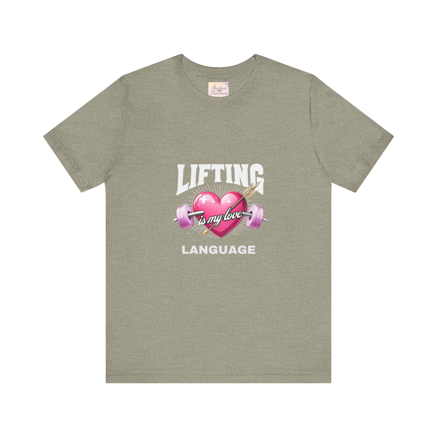 Fitness Love Unisex Jersey Tee - 'Lifting is My Love Language'