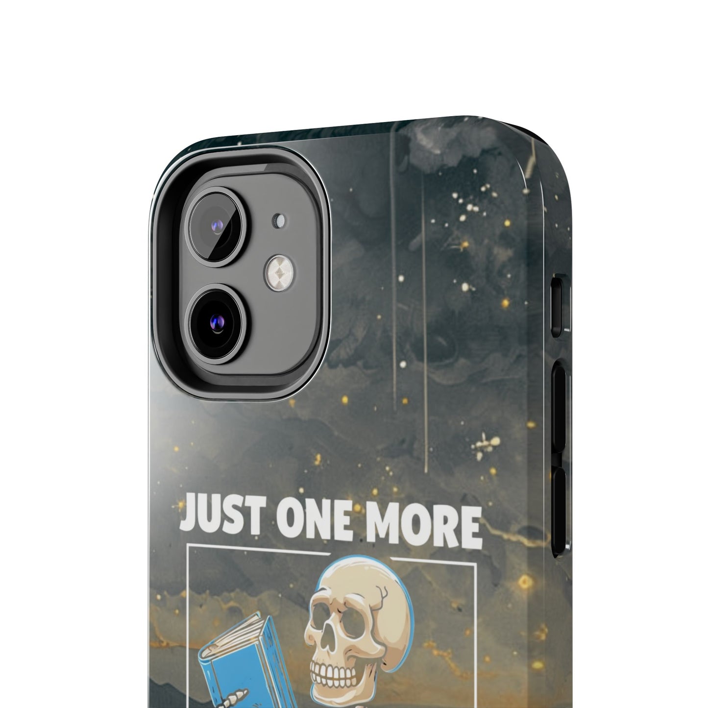 "Just One More Chapter" Skeleton Book Lover Tough Phone Case - Just One More Chapter, Unique Gift for Readers, Halloween Decor, Bookish Accessories, Literary