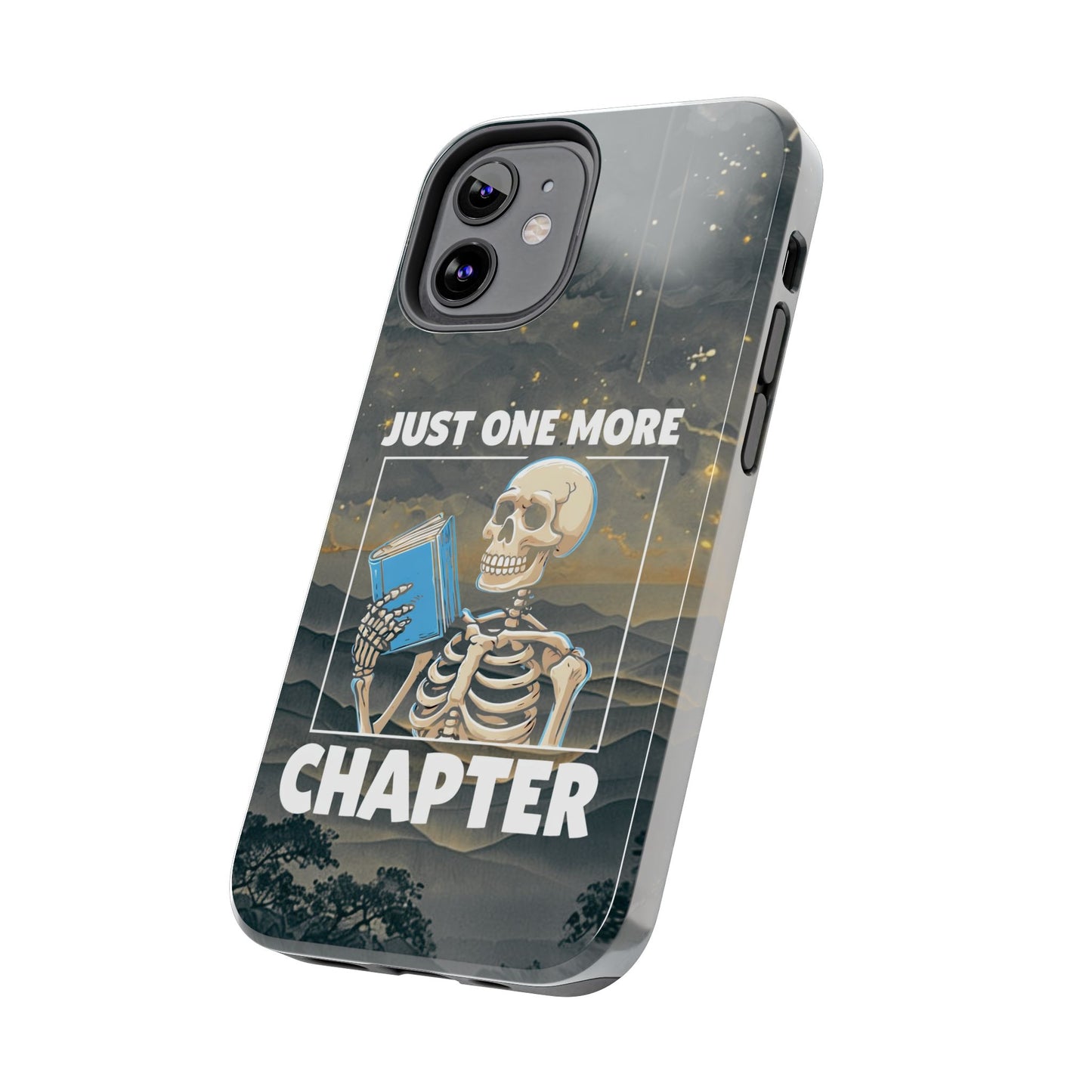 "Just One More Chapter" Skeleton Book Lover Tough Phone Case - Just One More Chapter, Unique Gift for Readers, Halloween Decor, Bookish Accessories, Literary