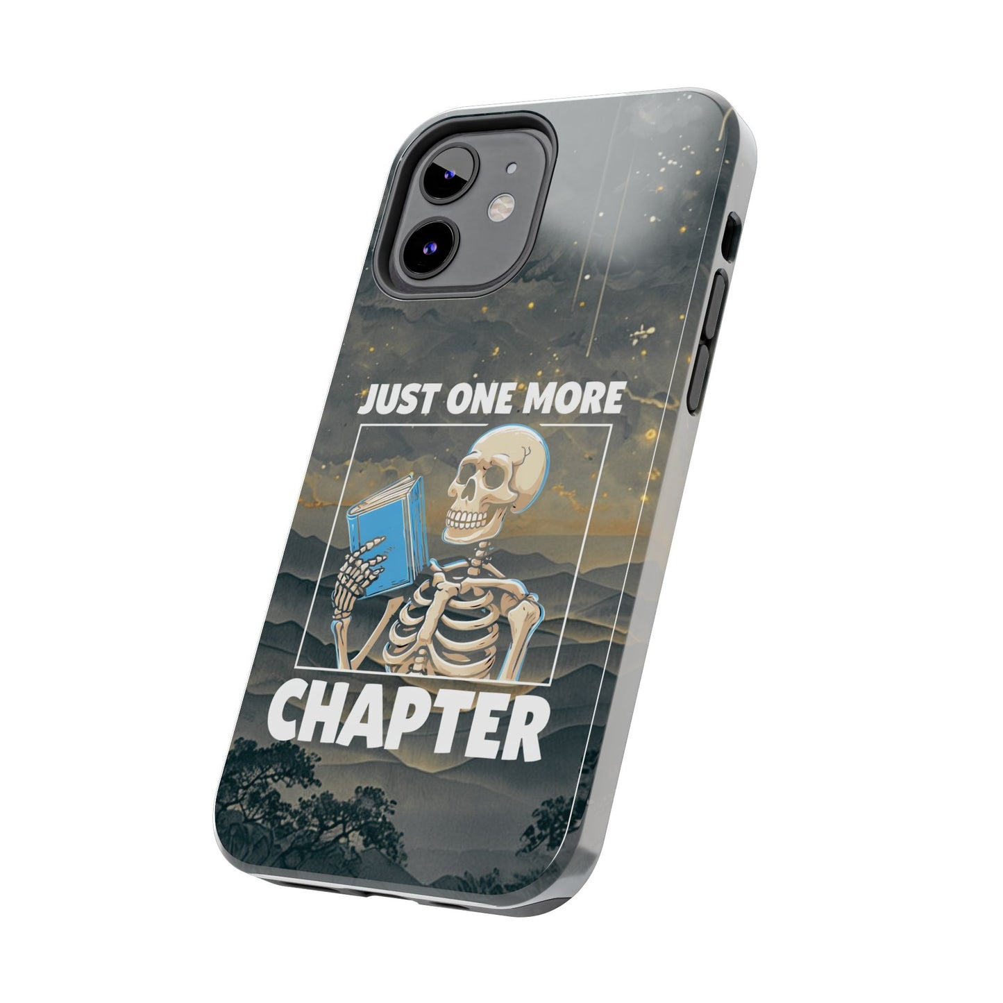 "Just One More Chapter" Skeleton Book Lover Tough Phone Case - Just One More Chapter, Unique Gift for Readers, Halloween Decor, Bookish Accessories, Literary