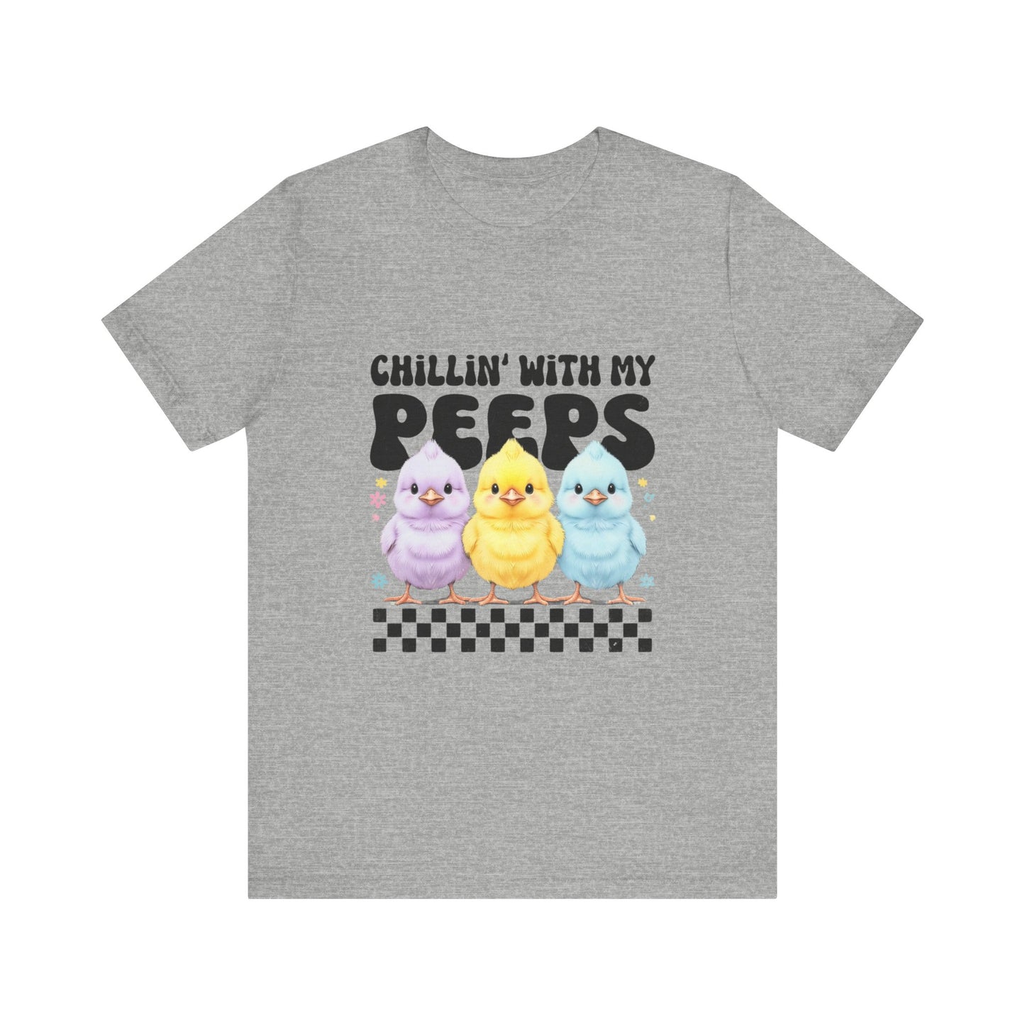 Chillin' with My Peeps Tee - Fun Graphic T-Shirt, Cute Spring Shirt, Easter Gift, Casual Wear, Friendship Vibe, Gift for Teens