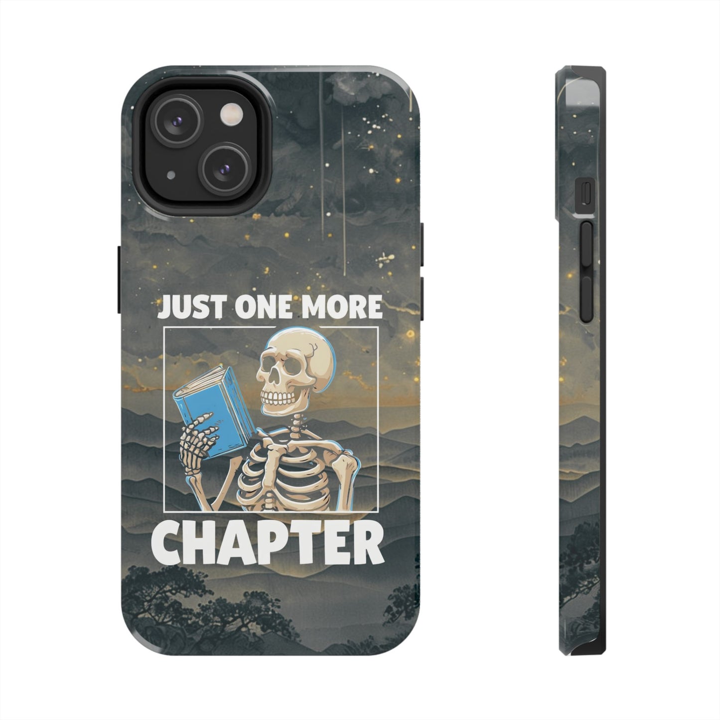 "Just One More Chapter" Skeleton Book Lover Tough Phone Case - Just One More Chapter, Unique Gift for Readers, Halloween Decor, Bookish Accessories, Literary