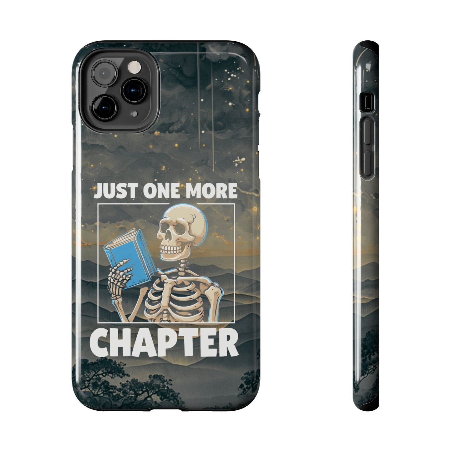 "Just One More Chapter" Skeleton Book Lover Tough Phone Case - Just One More Chapter, Unique Gift for Readers, Halloween Decor, Bookish Accessories, Literary