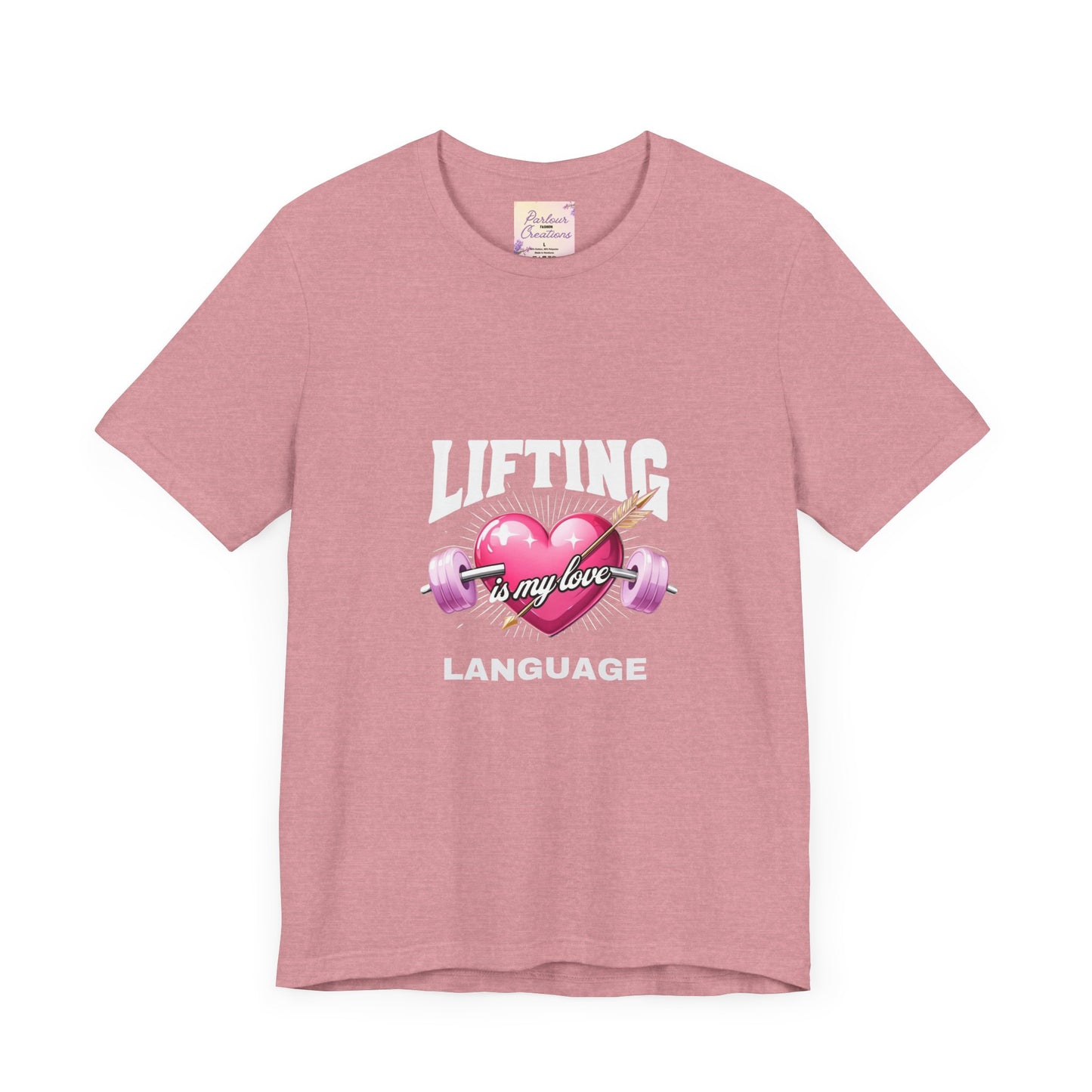 Fitness Love Unisex Jersey Tee - 'Lifting is My Love Language'