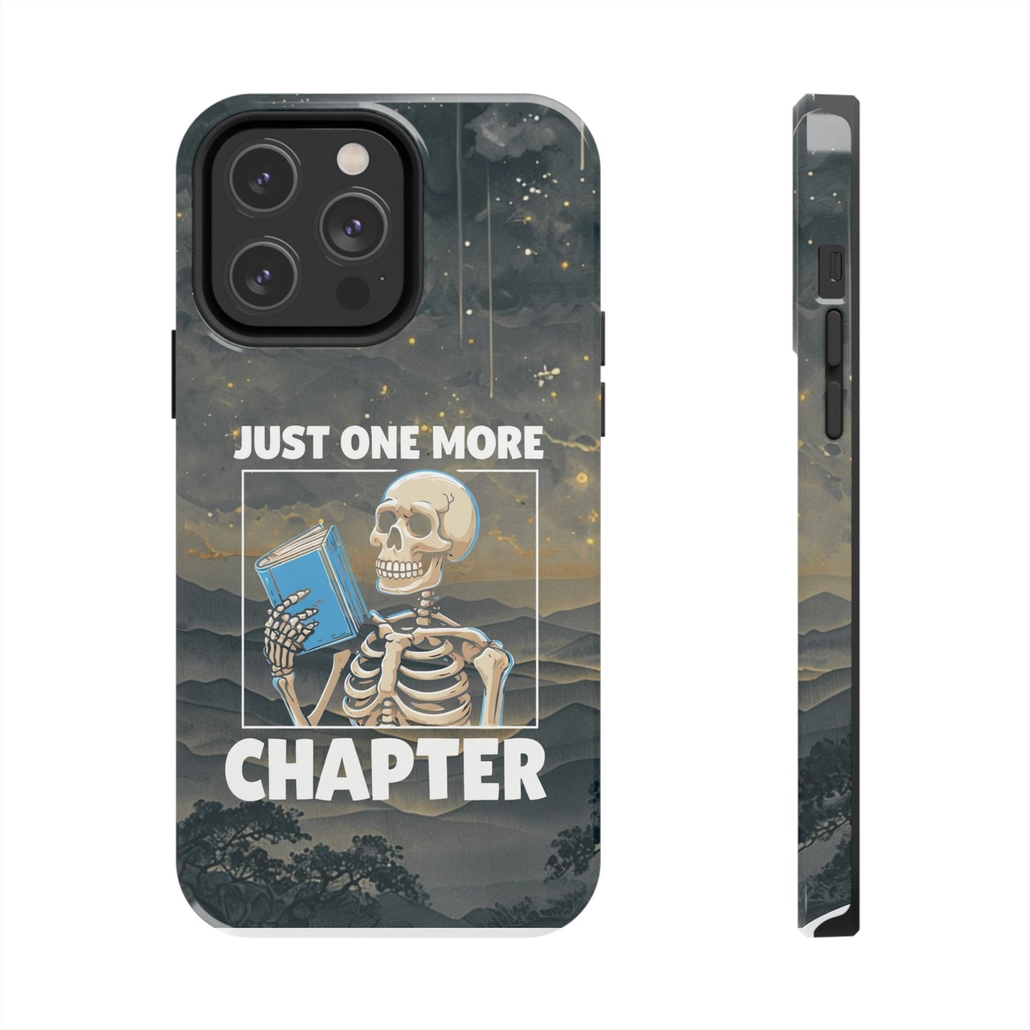 "Just One More Chapter" Skeleton Book Lover Tough Phone Case - Just One More Chapter, Unique Gift for Readers, Halloween Decor, Bookish Accessories, Literary