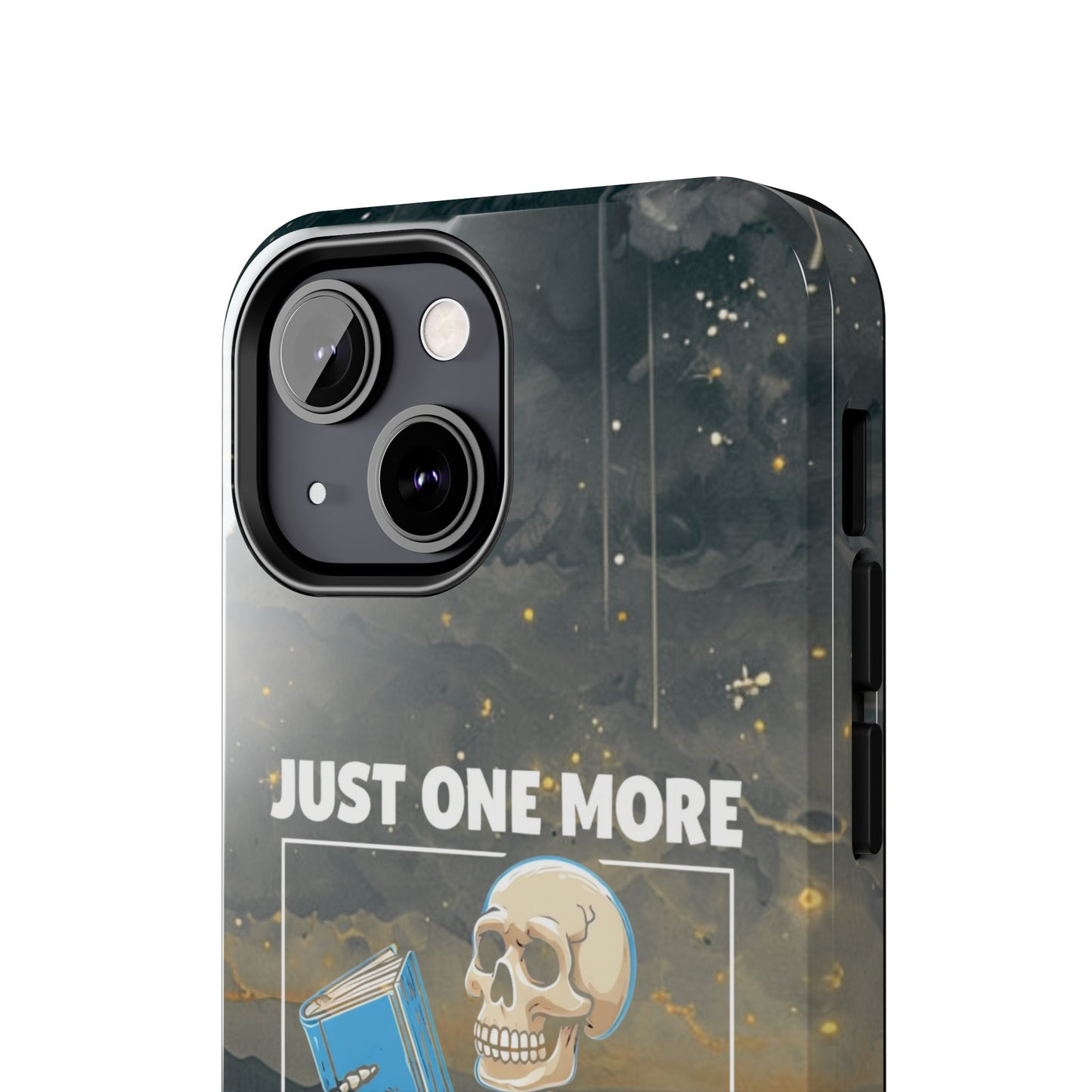 "Just One More Chapter" Skeleton Book Lover Tough Phone Case - Just One More Chapter, Unique Gift for Readers, Halloween Decor, Bookish Accessories, Literary