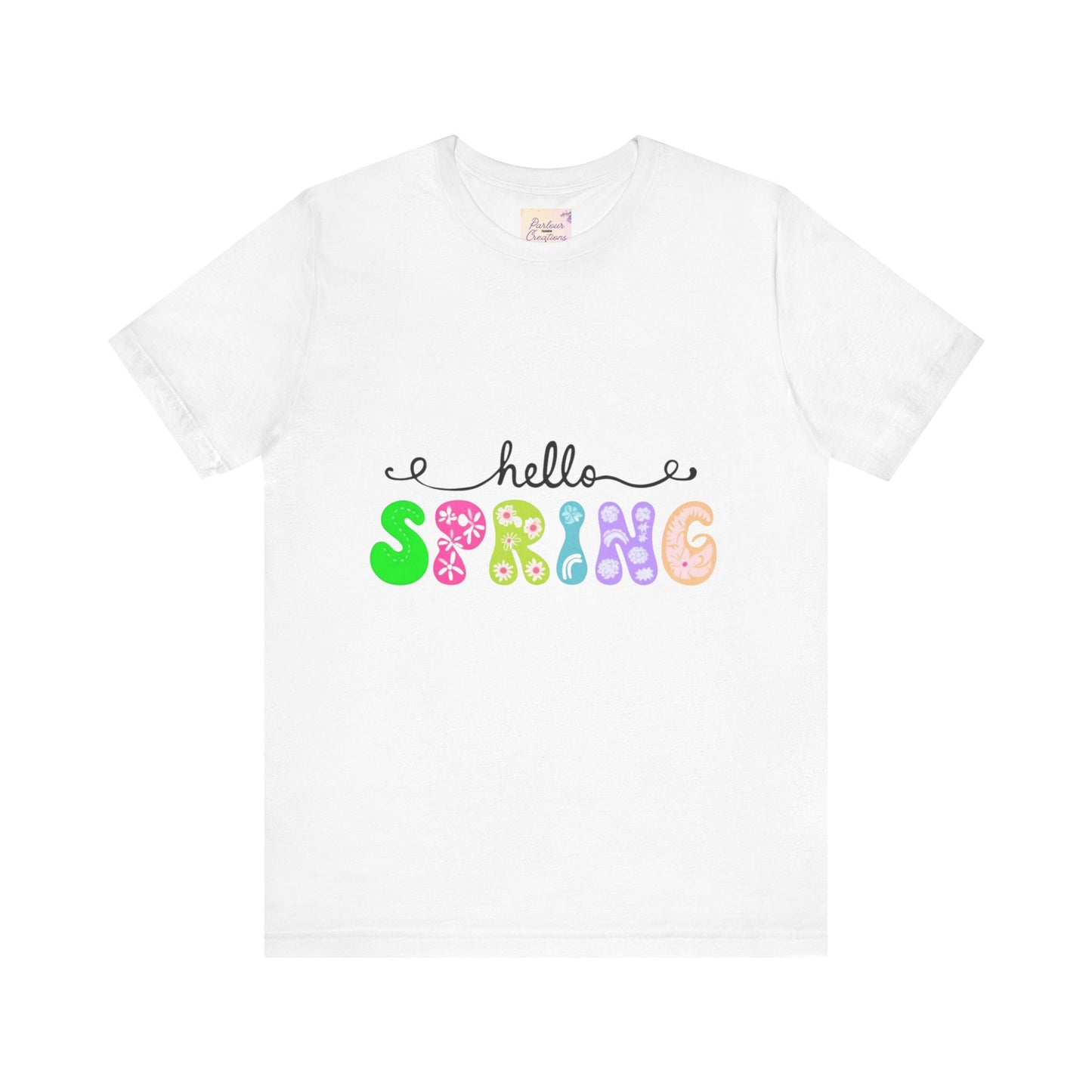 Hello Spring Unisex Jersey Short Sleeve Tee | Spring Shirts, Seasonal Apparel, Cute Tees, Gift for Her, Flower Graphic Tee