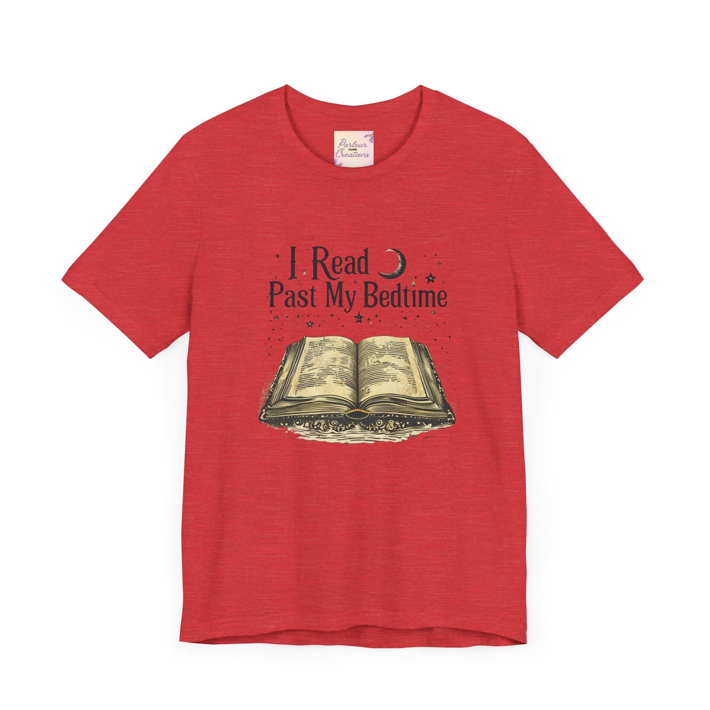 I Read Past My Bedtime Tee - Cozy Literary T-Shirt, Book Lover Gift, Reading Shirt, Night Owl Apparel, Perfect for Literature Lovers