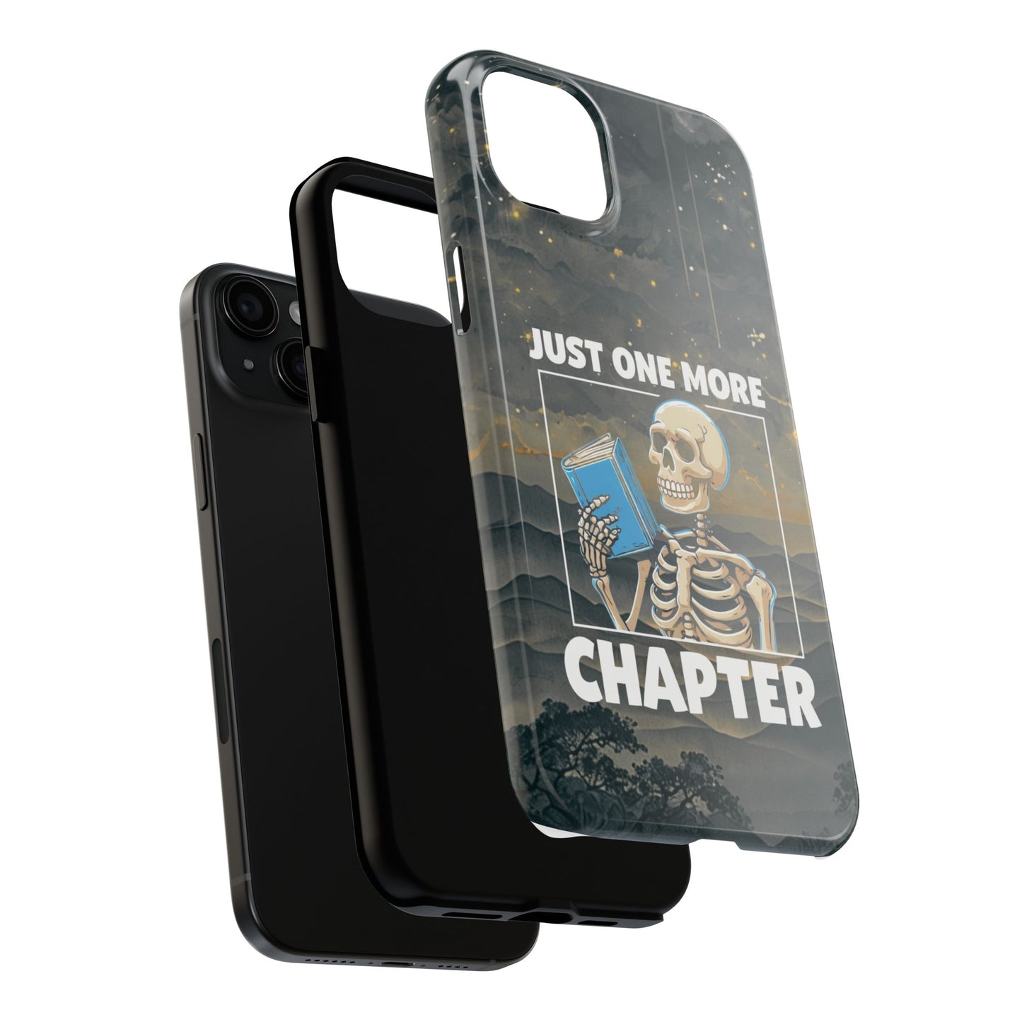 "Just One More Chapter" Skeleton Book Lover Tough Phone Case - Just One More Chapter, Unique Gift for Readers, Halloween Decor, Bookish Accessories, Literary