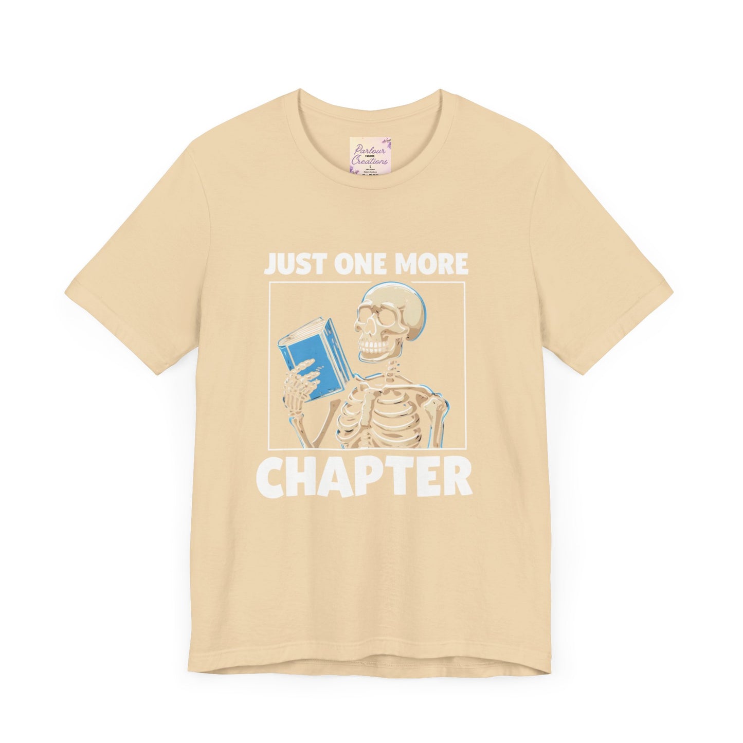 "Just One More Chapter" Skeleton Book Lover Tee - Perfect for Bookworms, Halloween, Dia de los Muertos, Literary Gifts, Unisex Casual Style