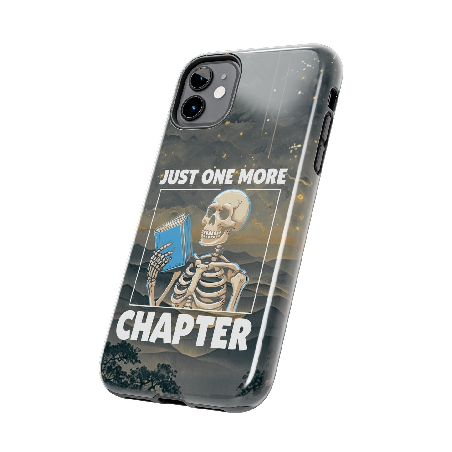 "Just One More Chapter" Skeleton Book Lover Tough Phone Case - Just One More Chapter, Unique Gift for Readers, Halloween Decor, Bookish Accessories, Literary