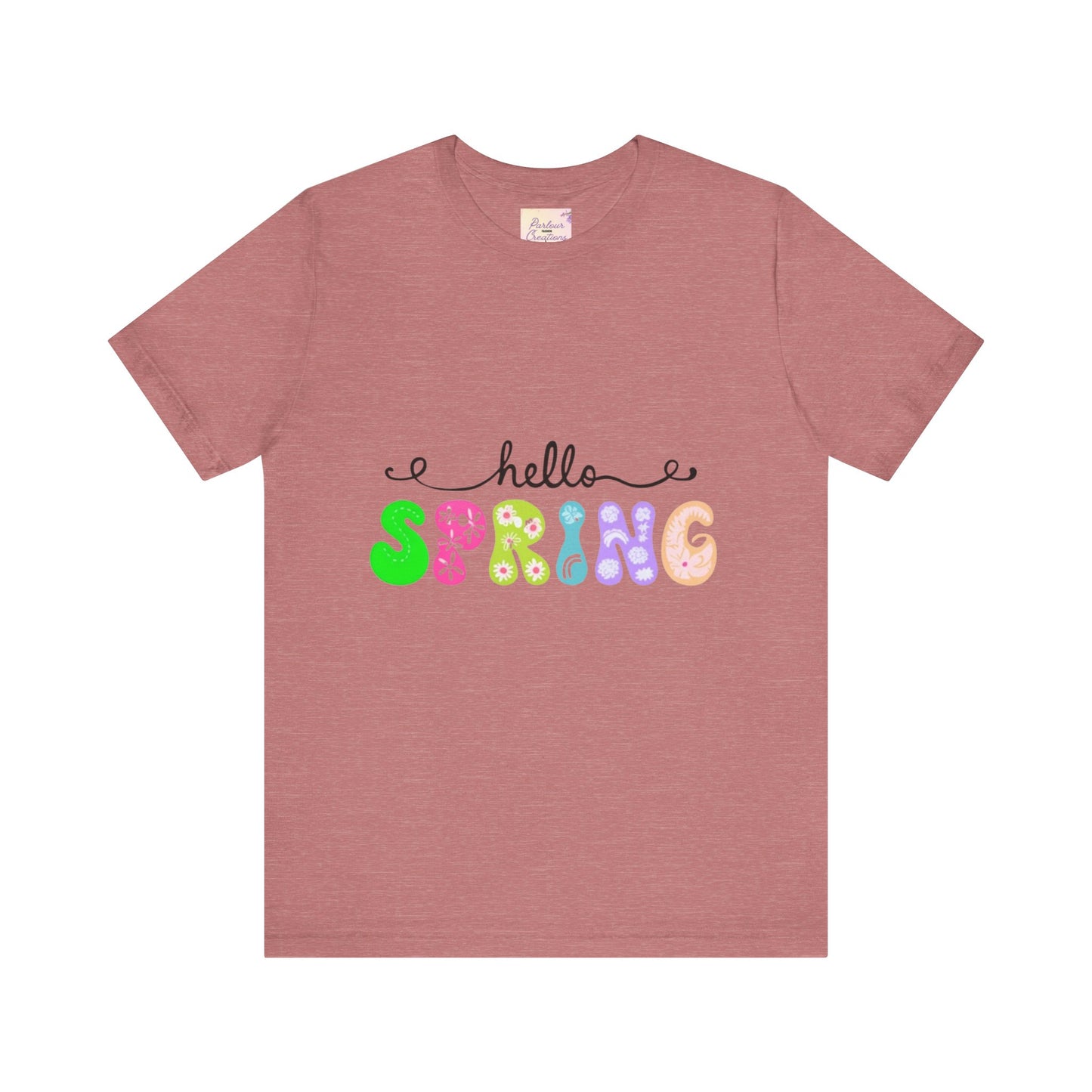 Hello Spring Unisex Jersey Short Sleeve Tee | Spring Shirts, Seasonal Apparel, Cute Tees, Gift for Her, Flower Graphic Tee