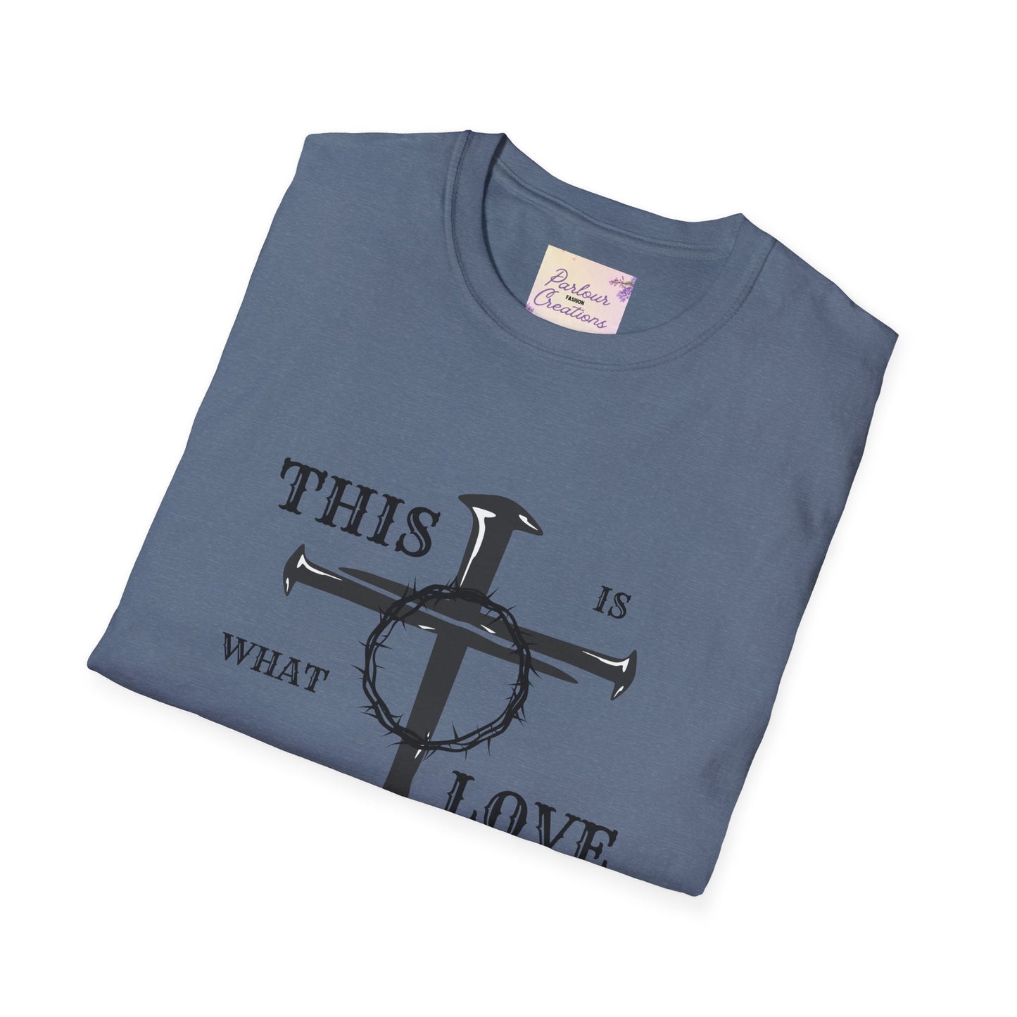 This Is What Love Looks Like Unisex Softstyle T-Shirt - Meaningful Graphic Tee