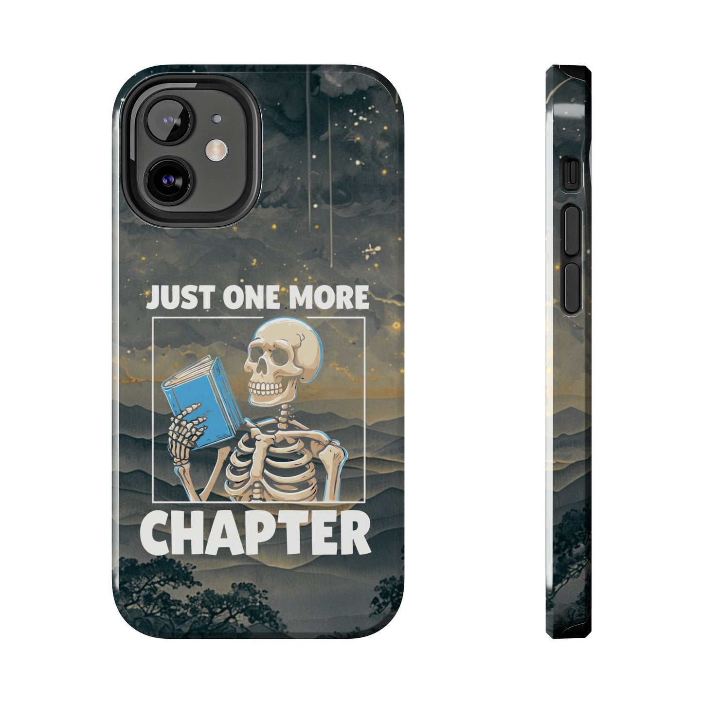 "Just One More Chapter" Skeleton Book Lover Tough Phone Case - Just One More Chapter, Unique Gift for Readers, Halloween Decor, Bookish Accessories, Literary