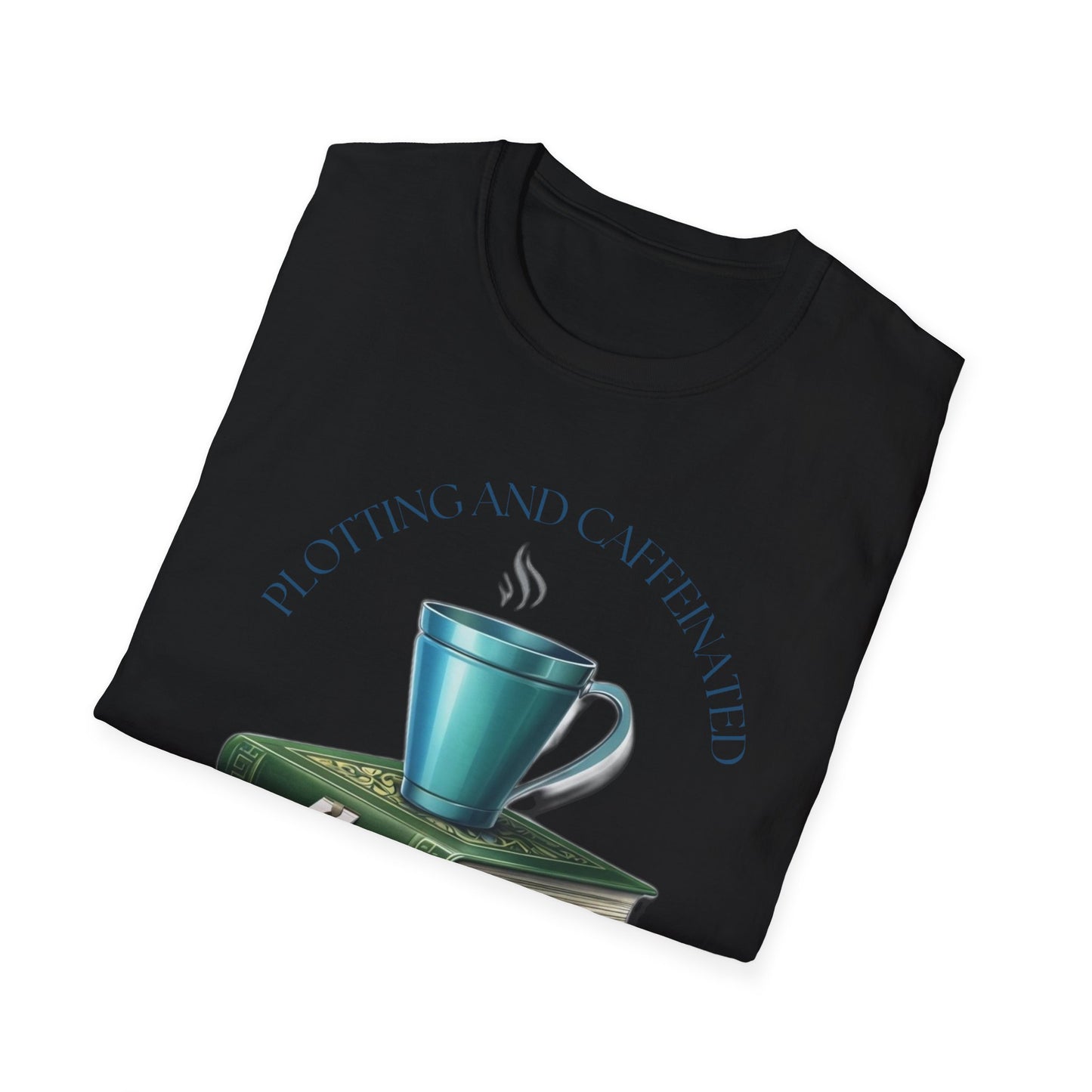 Plotting and Caffeinated Cosy Unisex T-Shirt