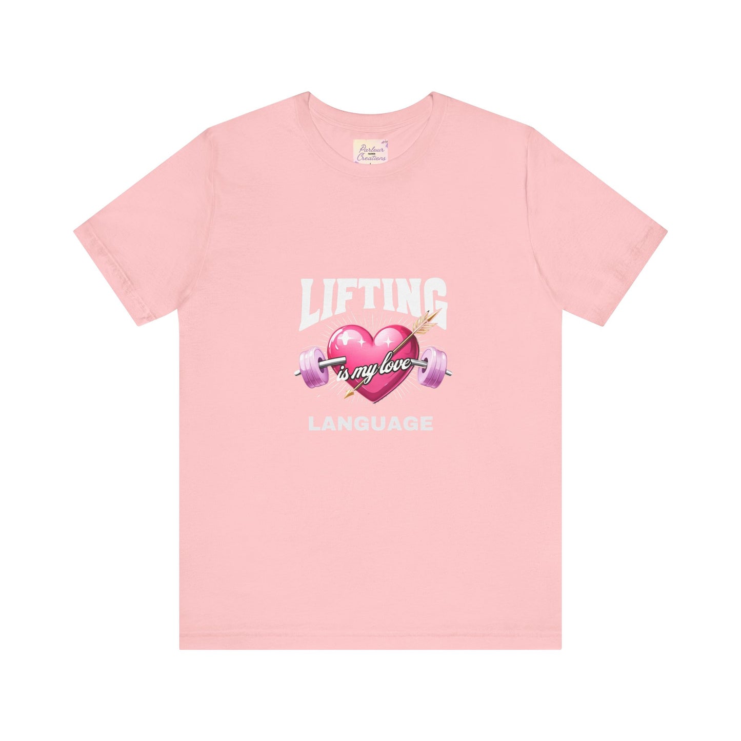 Fitness Love Unisex Jersey Tee - 'Lifting is My Love Language'