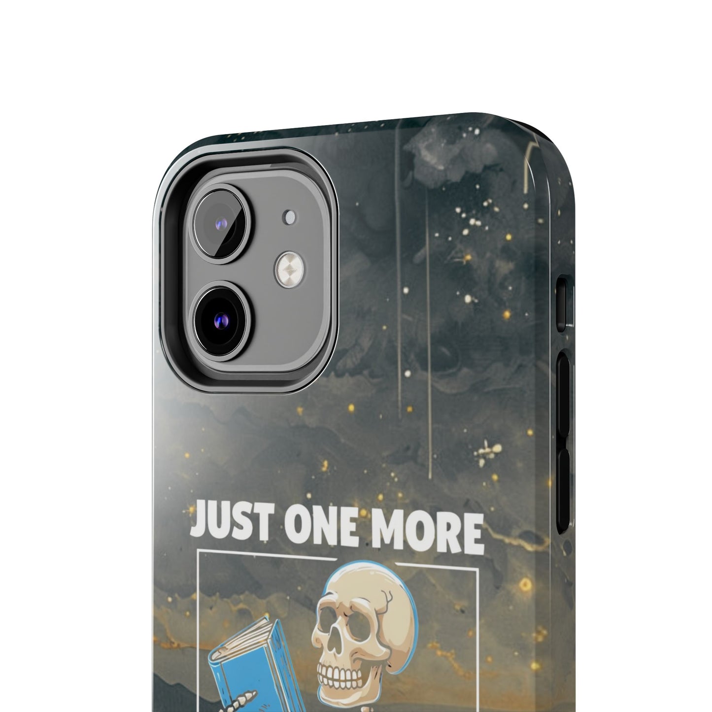 "Just One More Chapter" Skeleton Book Lover Tough Phone Case - Just One More Chapter, Unique Gift for Readers, Halloween Decor, Bookish Accessories, Literary