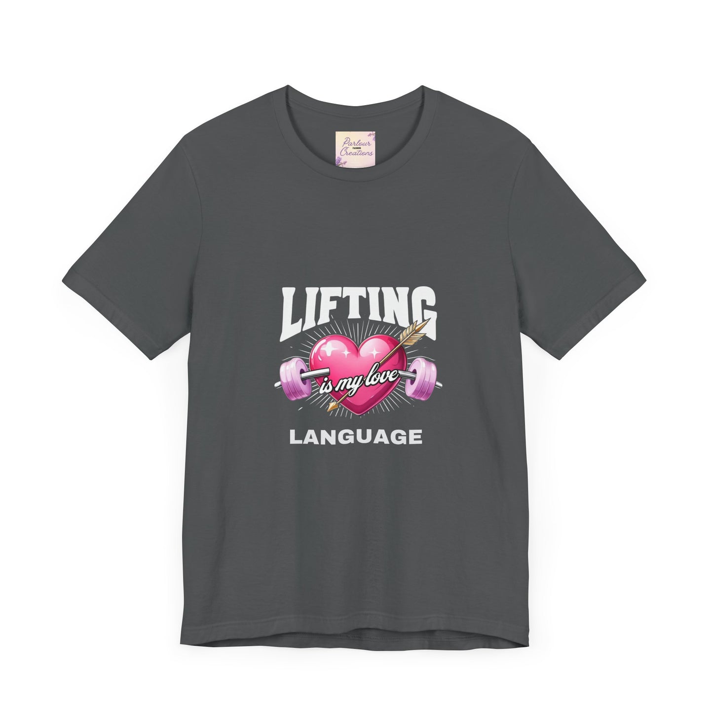 Fitness Love Unisex Jersey Tee - 'Lifting is My Love Language'