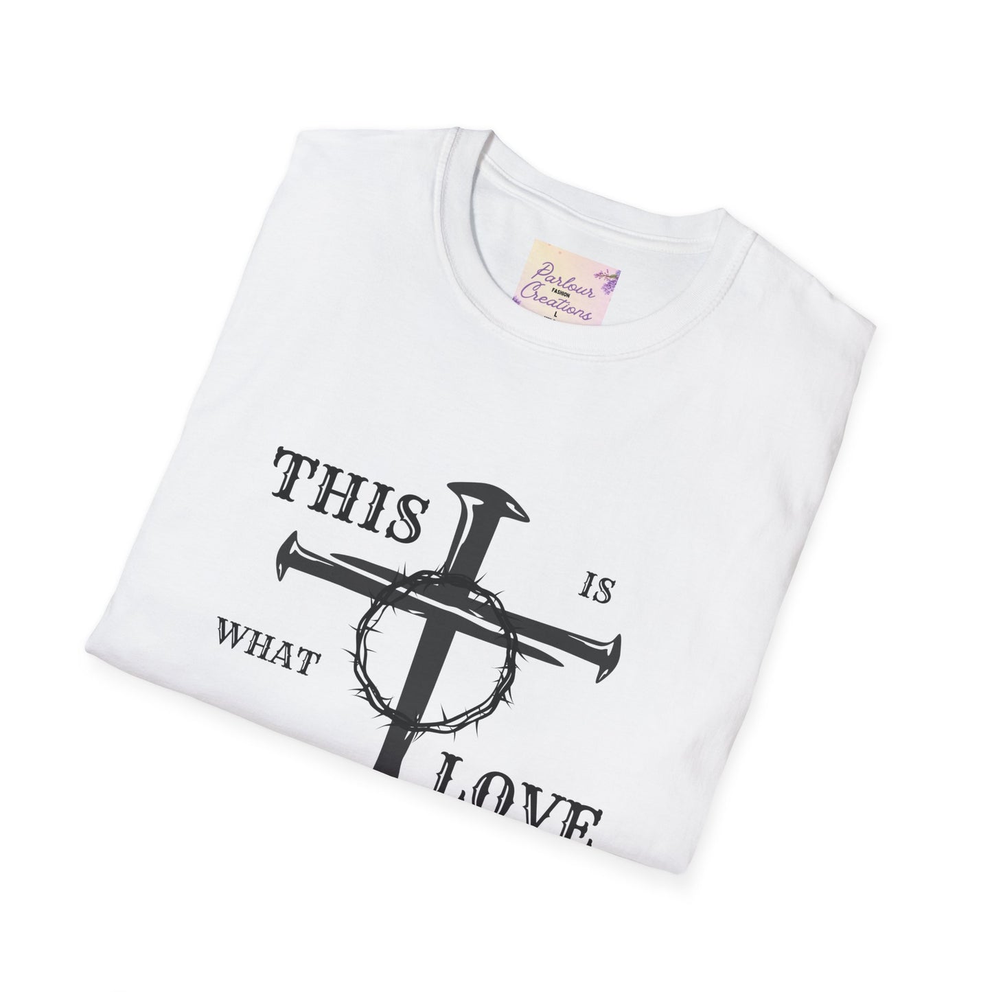 This Is What Love Looks Like Unisex Softstyle T-Shirt - Meaningful Graphic Tee