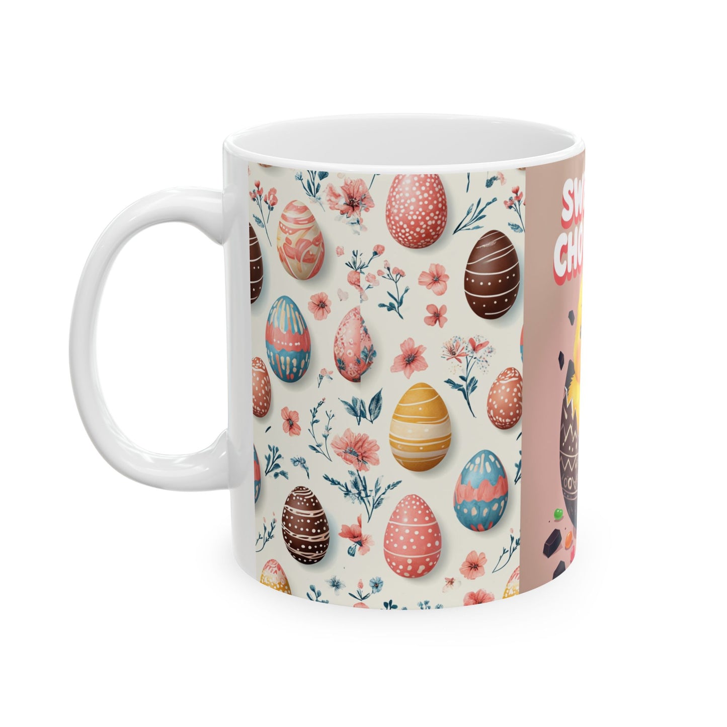 "Sweet as Chocolate" Easter Ceramic Mug, (11oz, 15oz)