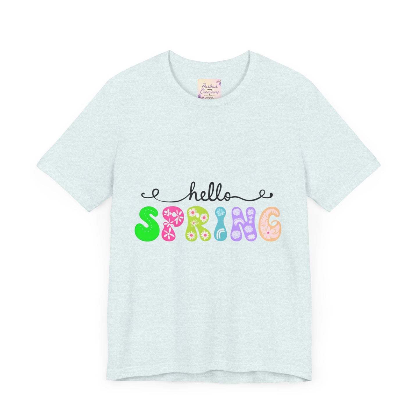 Hello Spring Unisex Jersey Short Sleeve Tee | Spring Shirts, Seasonal Apparel, Cute Tees, Gift for Her, Flower Graphic Tee