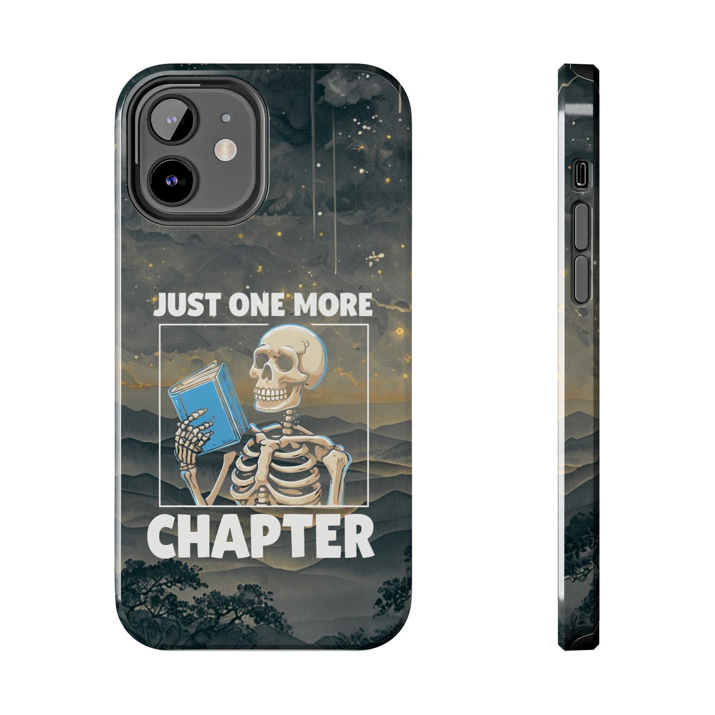 "Just One More Chapter" Skeleton Book Lover Tough Phone Case - Just One More Chapter, Unique Gift for Readers, Halloween Decor, Bookish Accessories, Literary