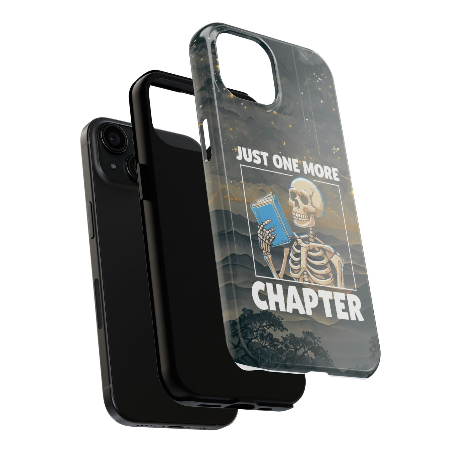 "Just One More Chapter" Skeleton Book Lover Tough Phone Case - Just One More Chapter, Unique Gift for Readers, Halloween Decor, Bookish Accessories, Literary