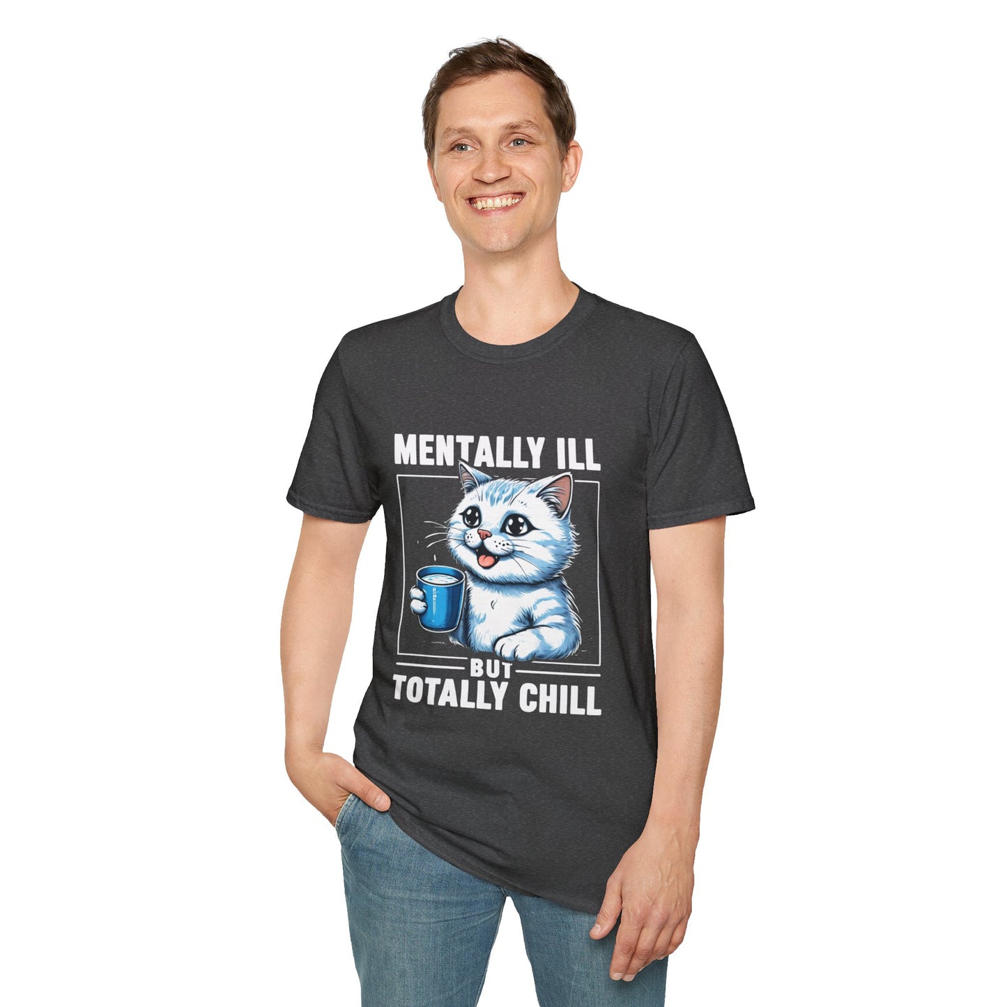 Funny Cat T-Shirt | "Mentally Ill But Totally Chill" Unisex Softstyle Tee