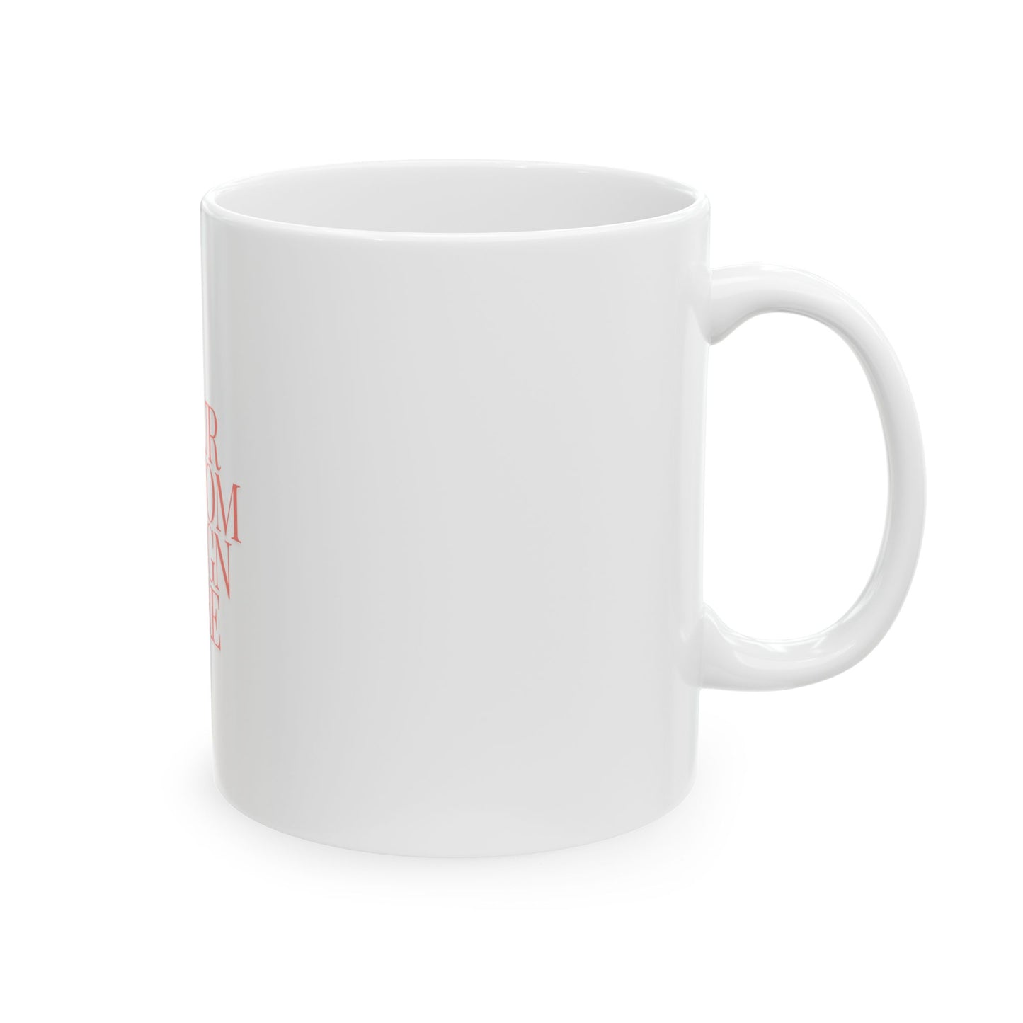 Customizable Ceramic Mug - Perfect for Gifts and Personal Use