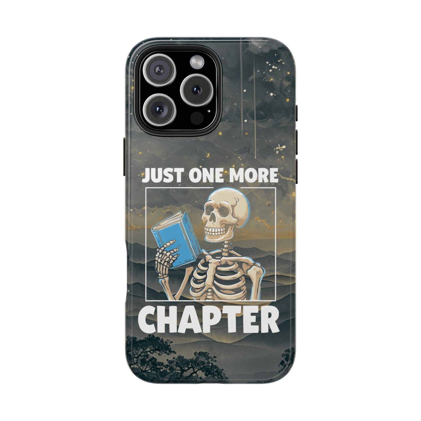 "Just One More Chapter" Skeleton Book Lover Tough Phone Case - Just One More Chapter, Unique Gift for Readers, Halloween Decor, Bookish Accessories, Literary