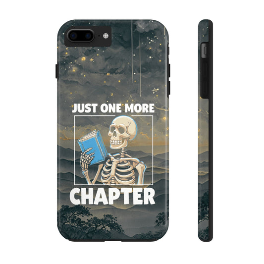 "Just One More Chapter" Skeleton Book Lover Tough Phone Case - Just One More Chapter, Unique Gift for Readers, Halloween Decor, Bookish Accessories, Literary