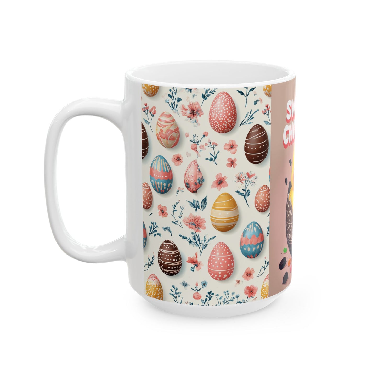 "Sweet as Chocolate" Easter Ceramic Mug, (11oz, 15oz)