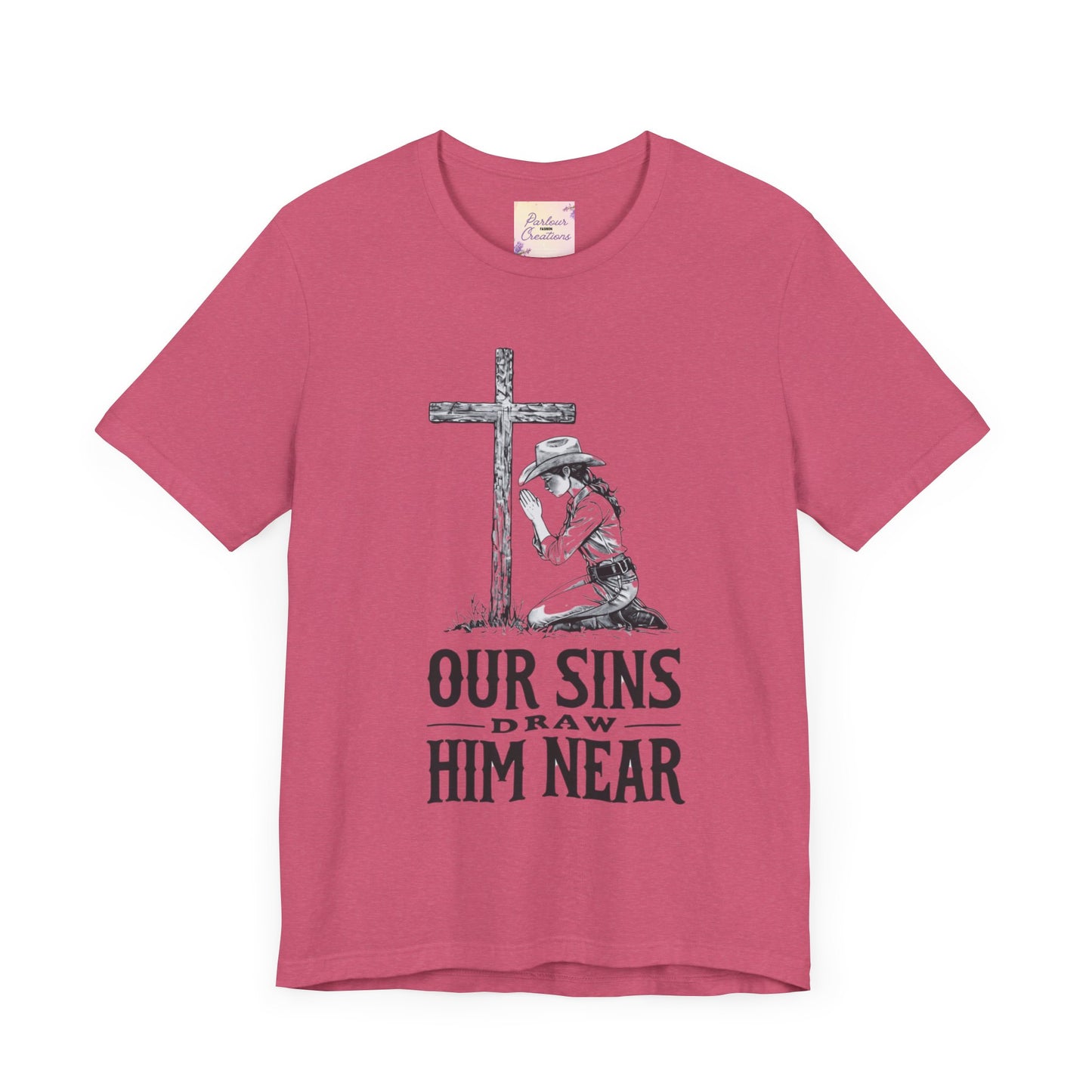 Faith-Inspiring Unisex Tee - 'Our Sins Draw Him Near'