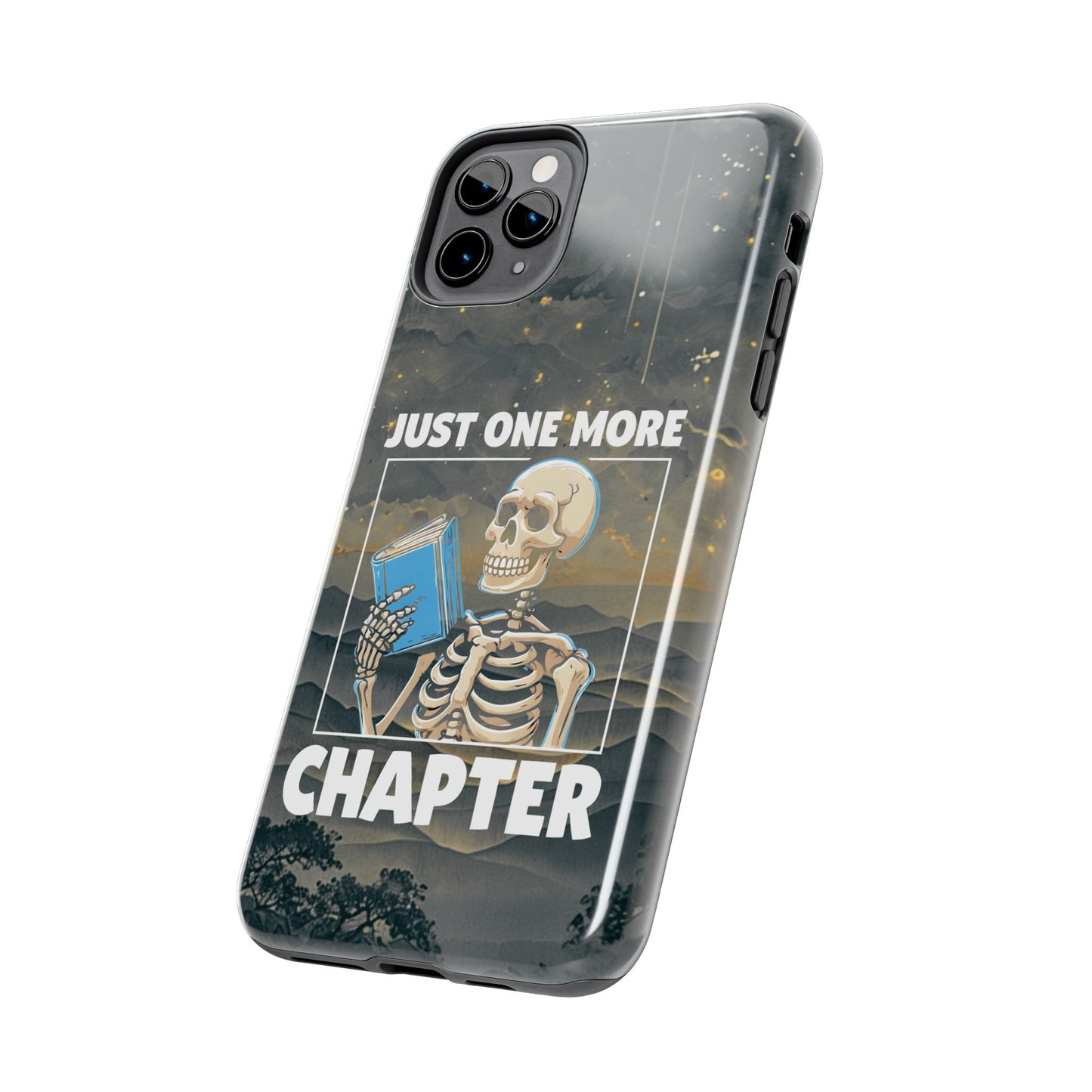 "Just One More Chapter" Skeleton Book Lover Tough Phone Case - Just One More Chapter, Unique Gift for Readers, Halloween Decor, Bookish Accessories, Literary