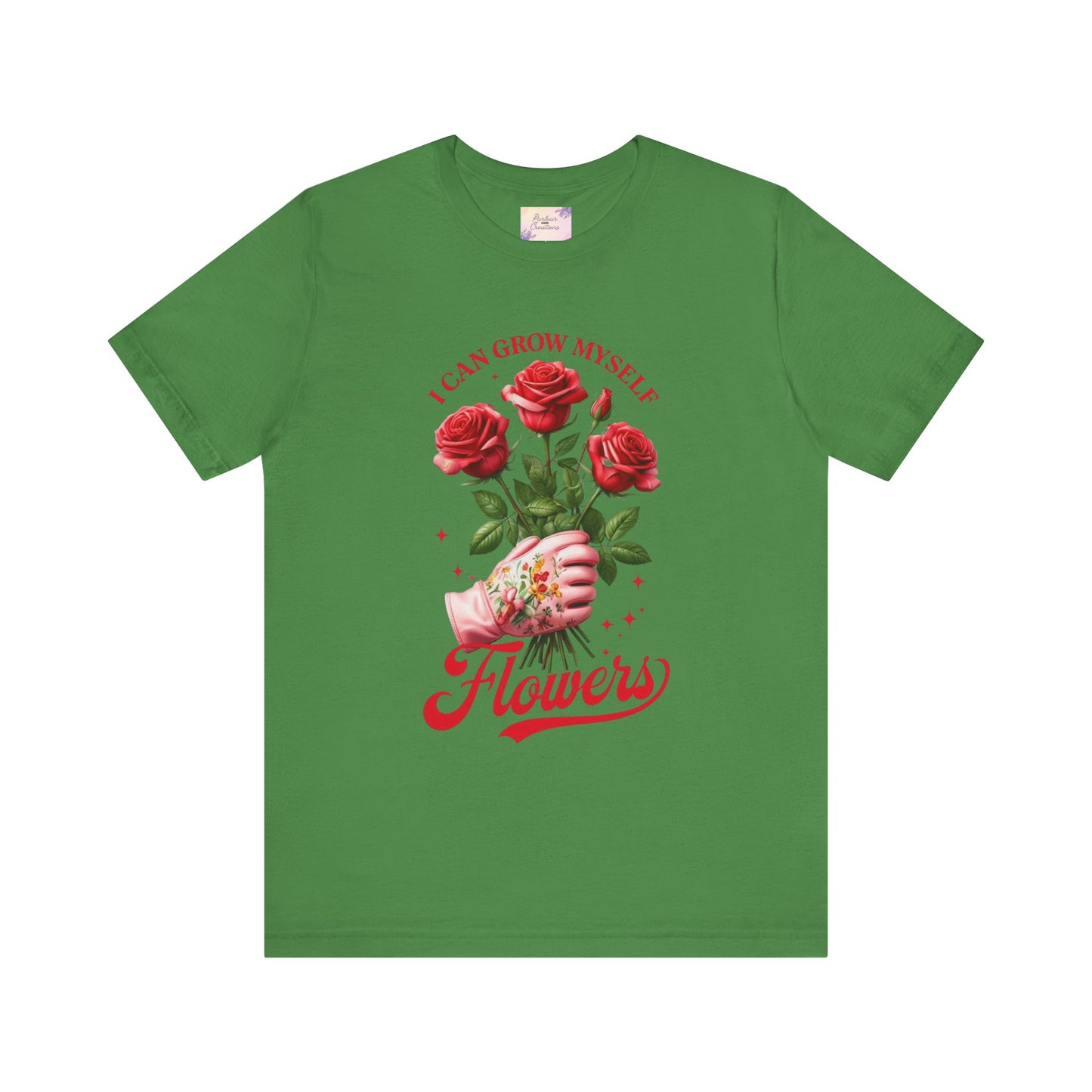 Unisex I Can Grow Myself Flowers Valentines Gardening T-Shirt