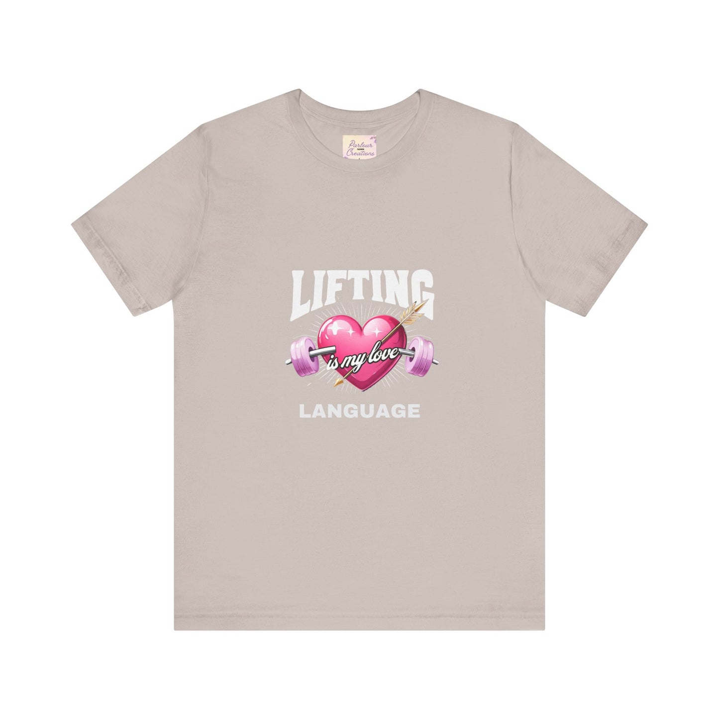 Fitness Love Unisex Jersey Tee - 'Lifting is My Love Language'