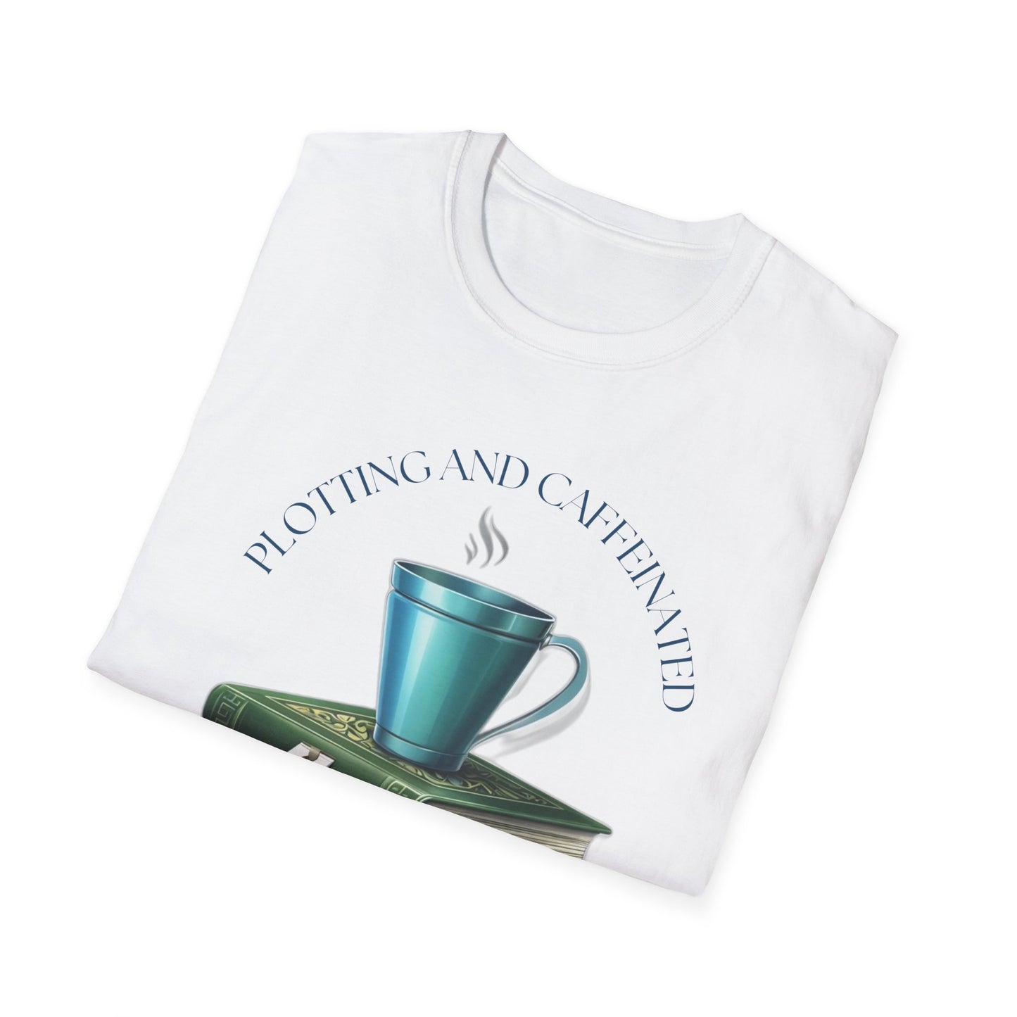 Plotting and Caffeinated Cosy Unisex T-Shirt