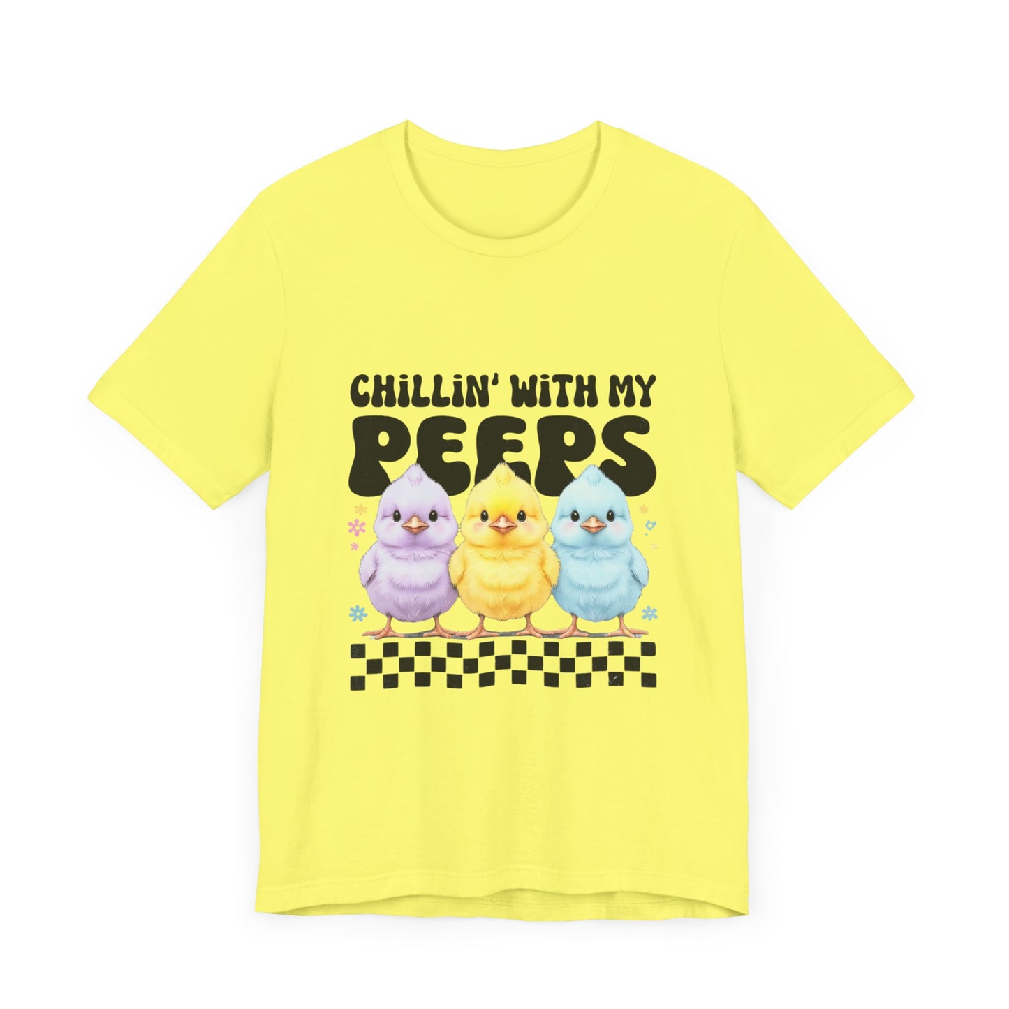 Chillin' with My Peeps Tee - Fun Graphic T-Shirt, Cute Spring Shirt, Easter Gift, Casual Wear, Friendship Vibe, Gift for Teens