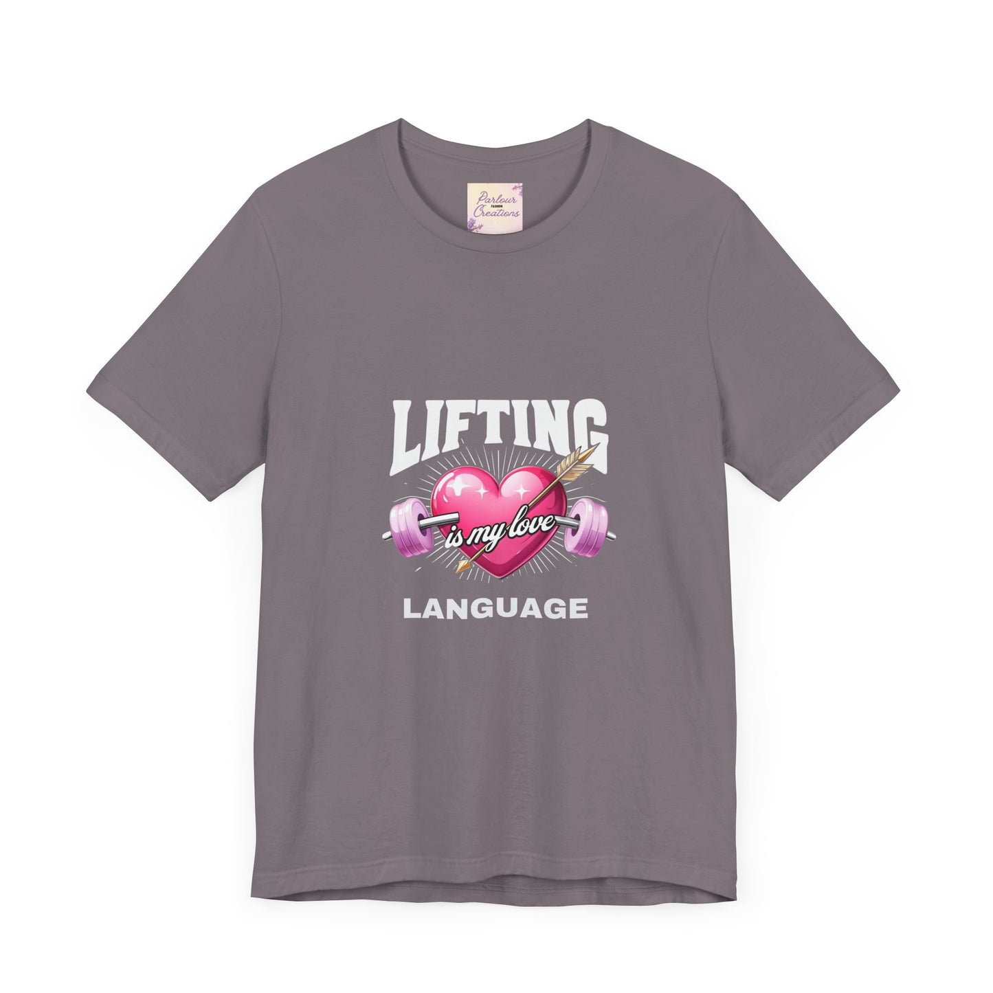 Fitness Love Unisex Jersey Tee - 'Lifting is My Love Language'